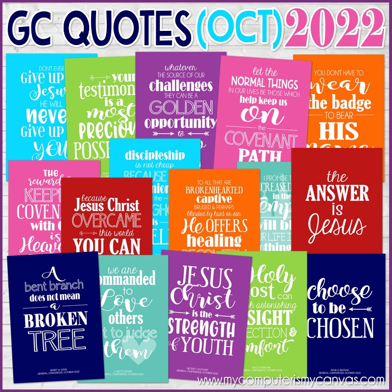 General Conference Quotes {OCTOBER 2022} FREEBIE My Computer is My