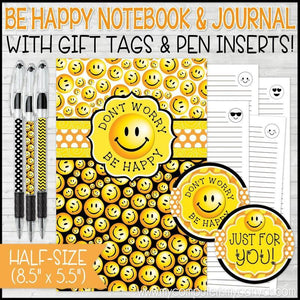 BE HAPPY Journal & Notebook {Gift Set; HALF SIZE} PRINTABLE-My Computer is My Canvas