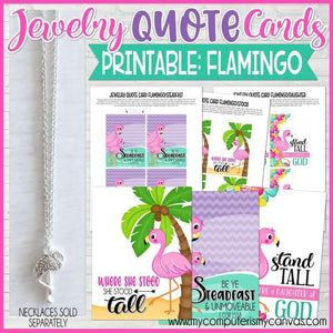 Jewelry QUOTE Cards {FLAMINGO} PRINTABLE