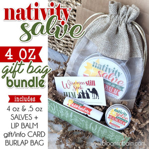 NATIVITY SALVE BUNDLE {4oz + .5oz & Lip Balm} in a Burlap Bag