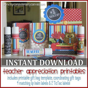 Teacher Appreciation Kit PRINTABLES-My Computer is My Canvas