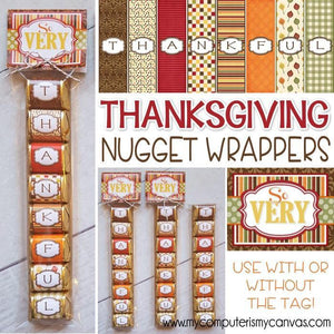 Thanksgiving Nugget Wrappers {THANKFUL} PRINTABLE-My Computer is My Canvas